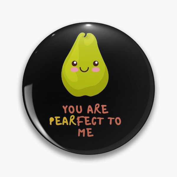 Item preview, Pearfect To Me designed and sold by somebasic.