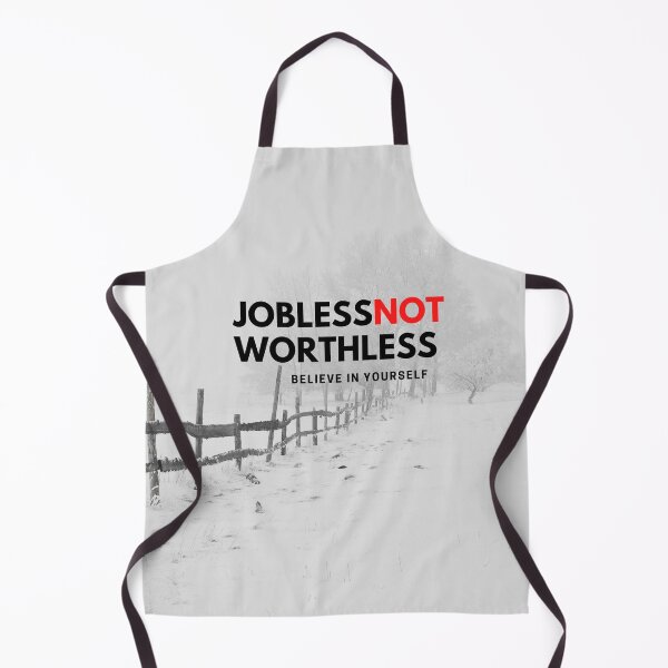 Item preview, Jobless not worthless1 designed and sold by GlobalHunt.