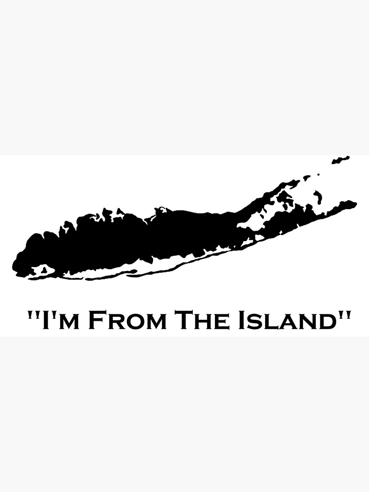 Im From The Island Long Island New York Canvas Print By Thedjk Redbubble 8143