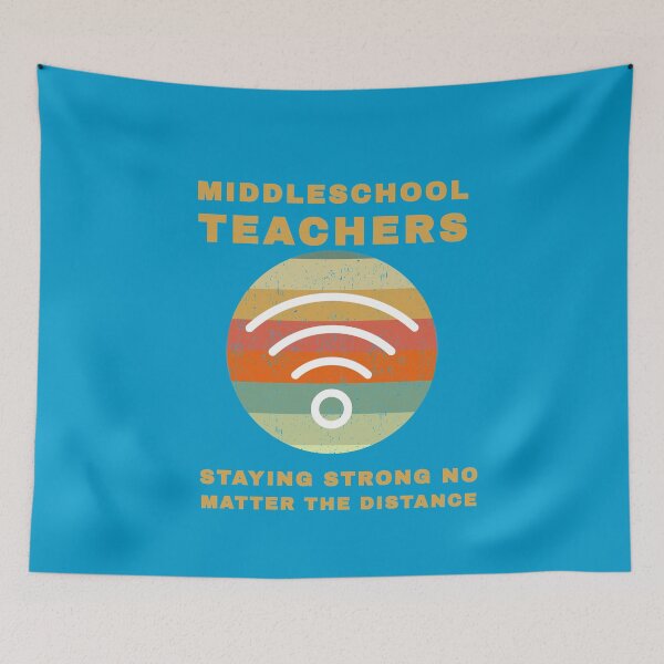 Item preview, Middle School Teachers Staying Strong No Matter the Distance designed and sold by WordsmithNerd.