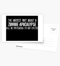 The Hardest Part About A Zombie Apocalypse Postcards