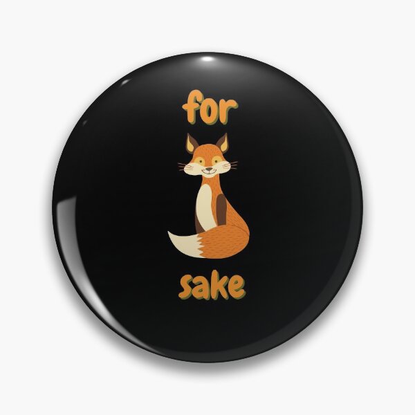 Item preview, For Fox Sake designed and sold by somebasic.
