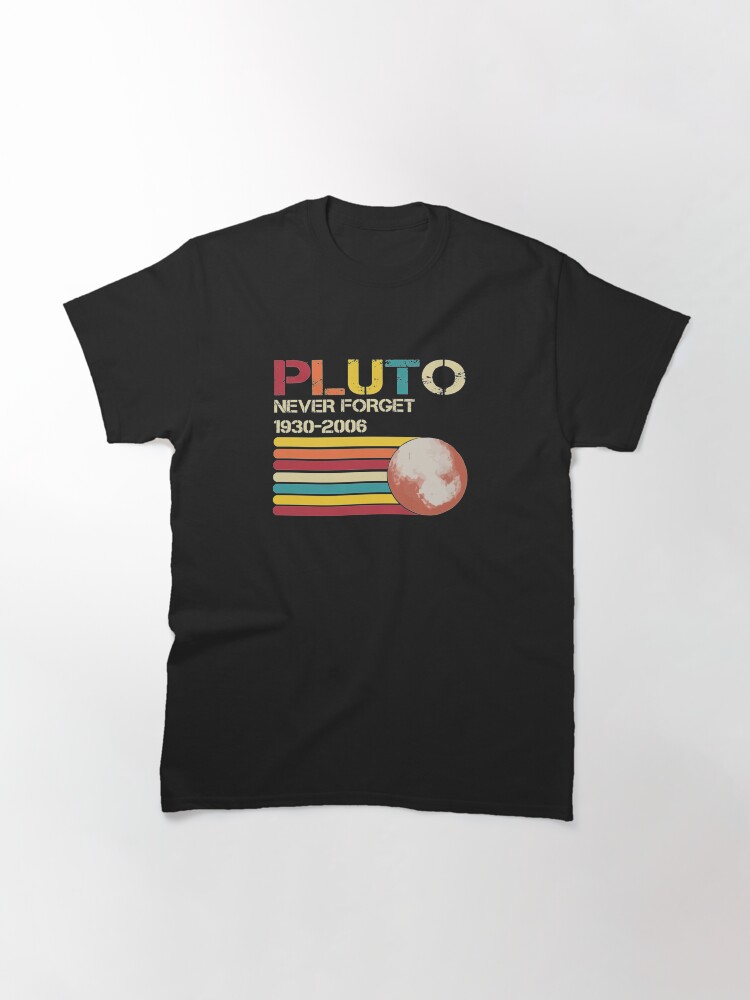 Thumbnail 3 of 7, Classic T-Shirt, Pluto Never Forget 1930-2006 Retro Vintage Style designed and sold by DestinPuign.