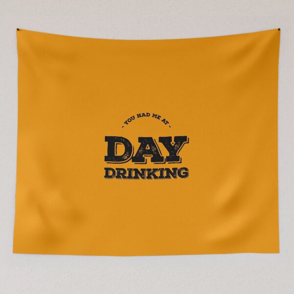 Item preview, You Had Me At Day Drinking designed and sold by Adam Gonta.