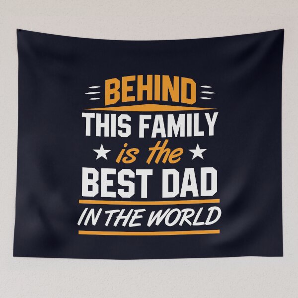 Item preview, Behind this family is the best Dad in the World designed and sold by wazoosi.