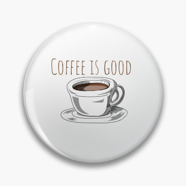 Item preview, Coffee is good  designed and sold by Pittstop.