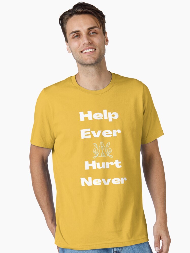 Help Ever - Hurt Never
