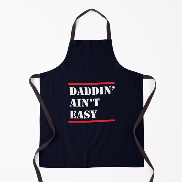 Item preview, Daddin' ain't easy designed and sold by wazoosi.