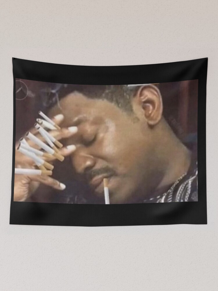 Memes man tired smoking