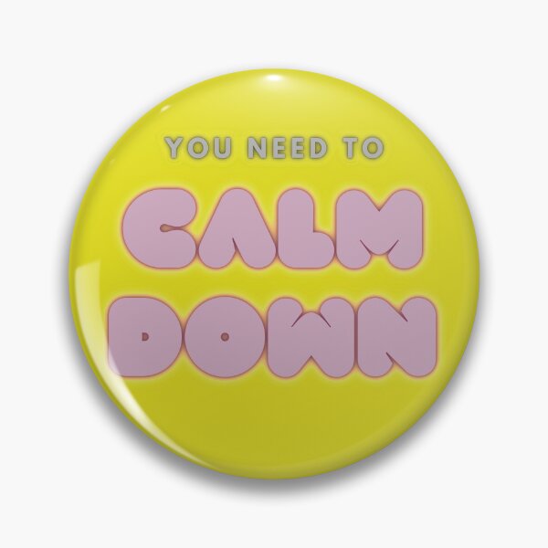Item preview, You Need To Calm Down Pink designed and sold by Pink Mint.