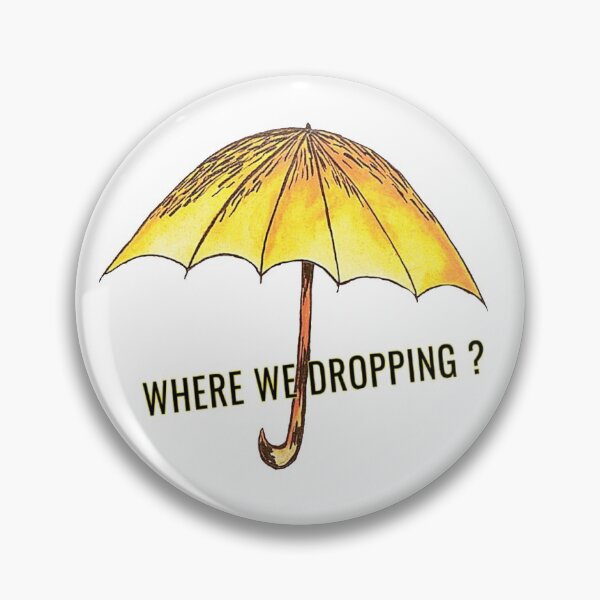 Item preview, WHERE WE DROPPING GIRLS ? designed and sold by NancyArtDesigns.