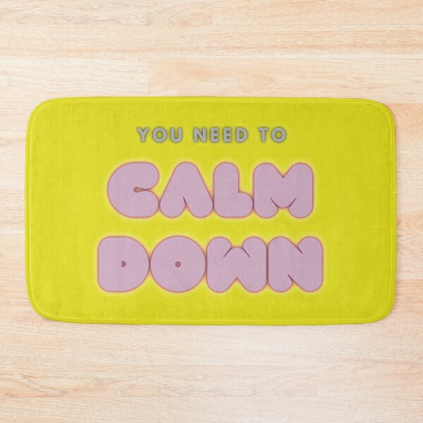 Item preview, You Need To Calm Down Pink designed and sold by Pink Mint.