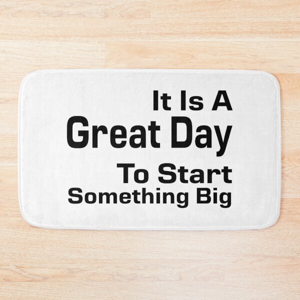 Item preview, It Is A Great Day To Start Something Big Black Version designed and sold by darknessjeff86.