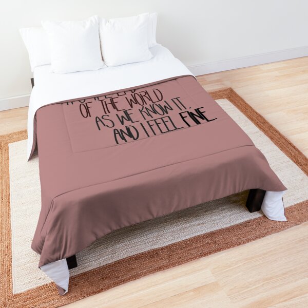 End Of The World As We Know It - R.E.M. Design Comforter
