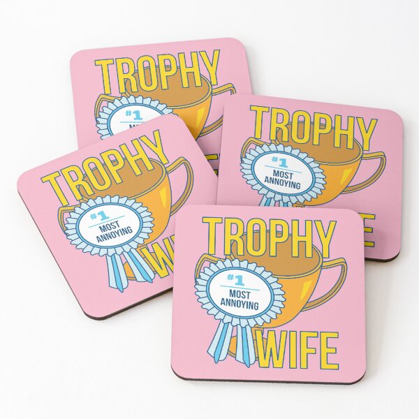 Item preview, Trophy Wife (#1 Most Annoying Award) designed and sold by ClickForMore.