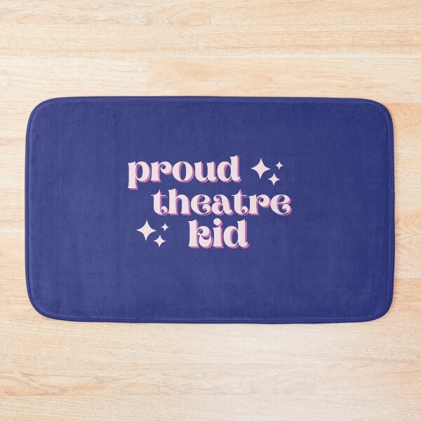 Item preview, Proud Theatre Kid - For Actors & Actresses designed and sold by loverosehazel.