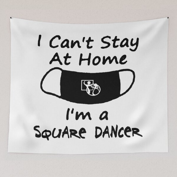 Item preview, I Can't Stay BLK designed and sold by Square Dancing Gifts & Merchandise.