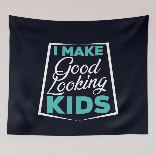 Item preview, I make good looking kids designed and sold by wazoosi.
