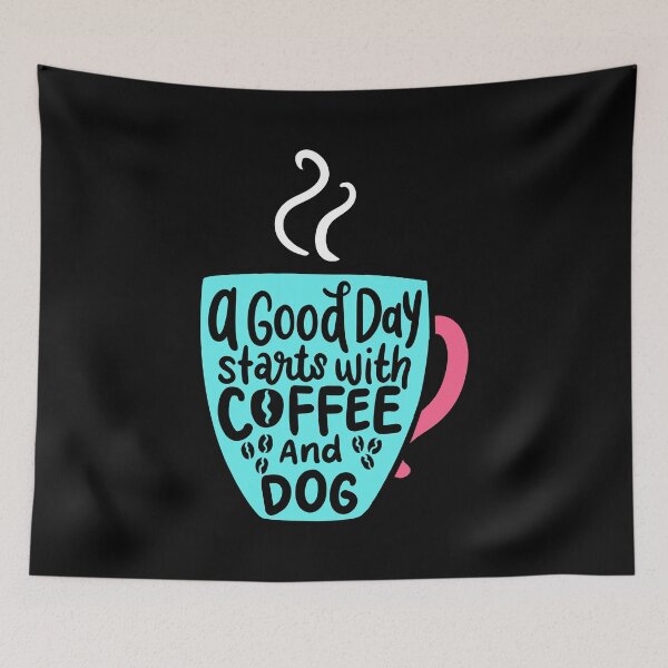 Item preview, A Good Day Starts With A Coffee And Dog Gift designed and sold by haselshirt.