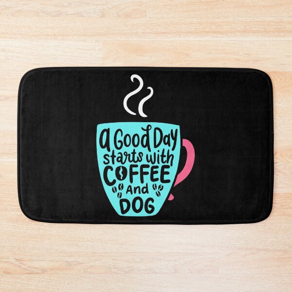 Item preview, A Good Day Starts With A Coffee And Dog Gift designed and sold by haselshirt.