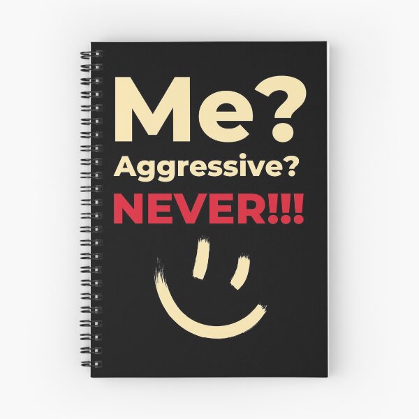 Item preview, Me Aggressive Never Funny Design designed and sold by Yenon.