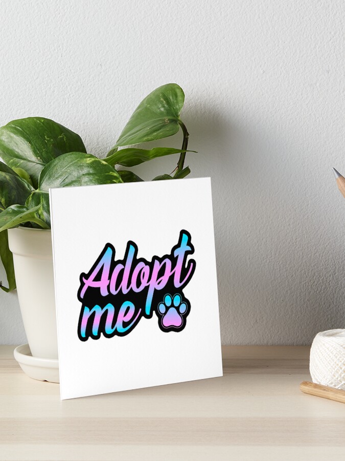 Roblox Adopt Me Paw Print Art Board Print By T Shirt Designs Redbubble - how to throw a party in roblox adopt me get free robux quick