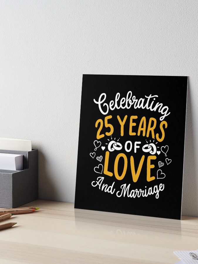 25th Wedding Anniversary - 25 Years Of Love And Marriage