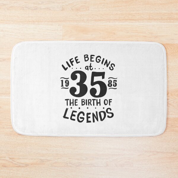 Item preview, 35th Birthday Life Begins At 35, Legends Born 1985 designed and sold by haselshirt.