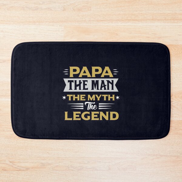 Item preview, Papa - The man, the myth, the legend designed and sold by wazoosi.