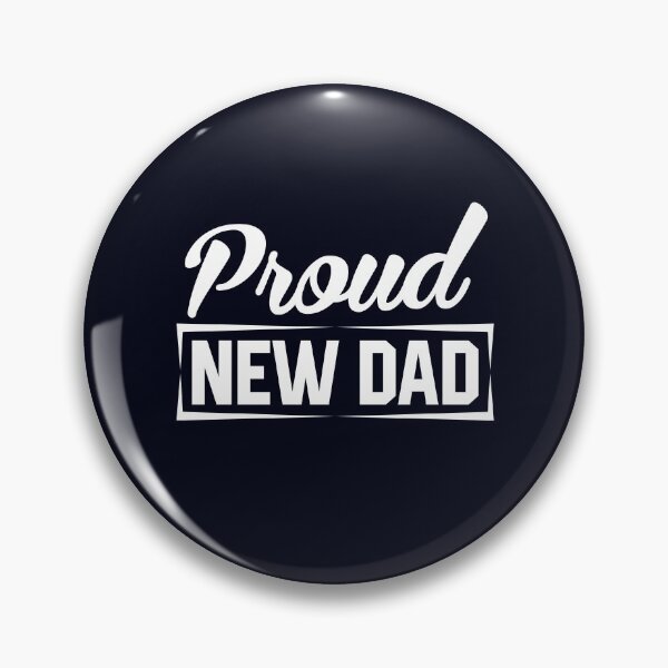Item preview, Proud new Dad designed and sold by wazoosi.