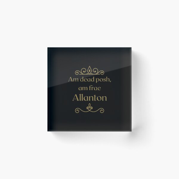 Item preview, Am dead posh, am frae Allanton | Scottish Borders designed and sold by yourscotborders.