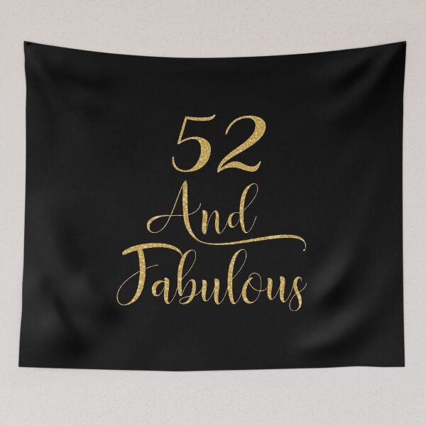 Item preview, Women 52 Years Old And Fabulous 52nd Birthday Party product designed and sold by Grabitees.
