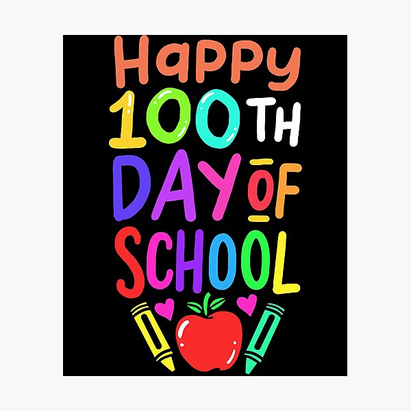 Item preview, Happy 100th Day Of School Teacher Student designed and sold by 4tomic.