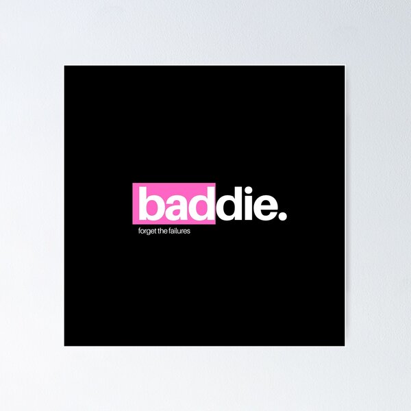 Item preview, Baddie-Forget The Failures designed and sold by DopeTops.