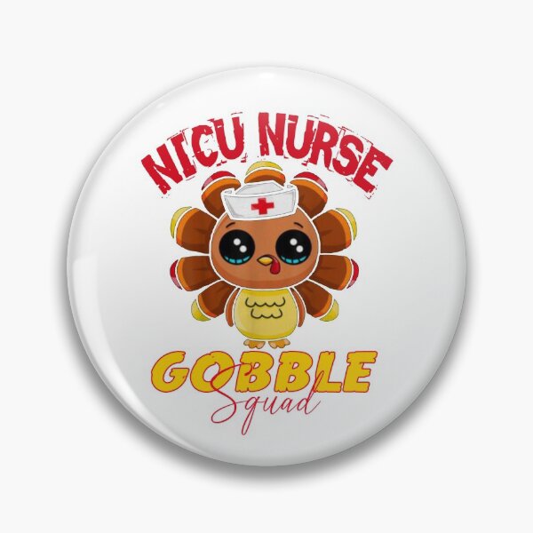 Item preview, NICU nurse gobble squad thanksgiving gift for nurses designed and sold by jojocat90.