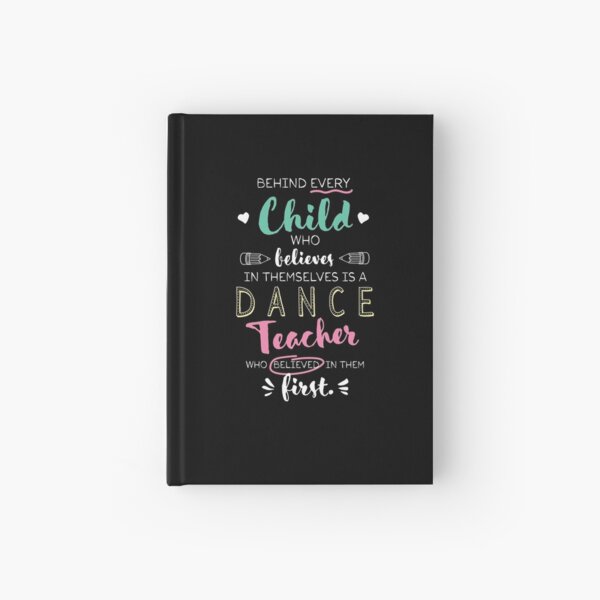 Item preview, Great Dance Teacher who believed - Appreciation Quote designed and sold by betternotes.