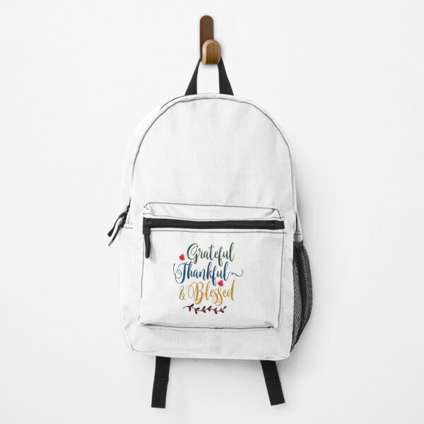 Grateful thakful blessed: Funny Fall Design. Backpack