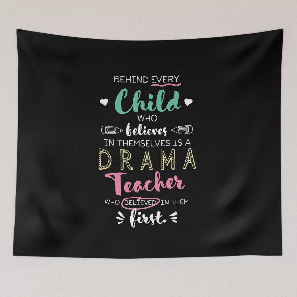 Aperçu de l'œuvre Great Drama Teacher who believed - Appreciation Quote créée et vendue par betternotes.