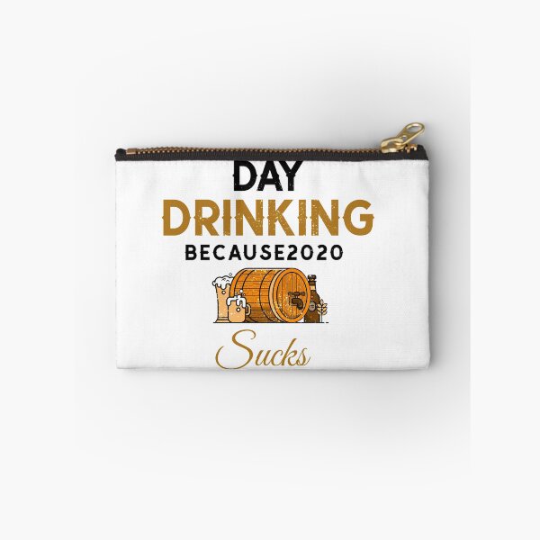 Item preview, Day Drinking Because 2020 Sucks designed and sold by Jatupong.