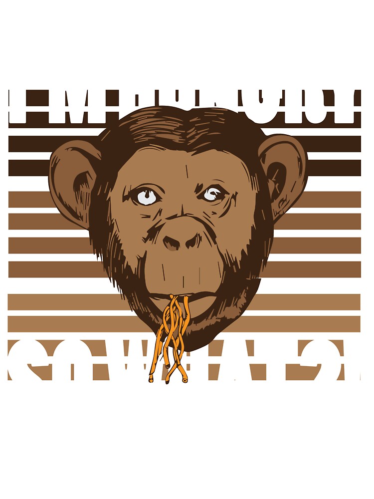 Monkey eat up I'm hungry Pasta Funny Hungry so what