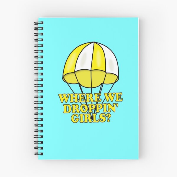 Item preview, Where We Droppin' Girls? designed and sold by jpjournals.