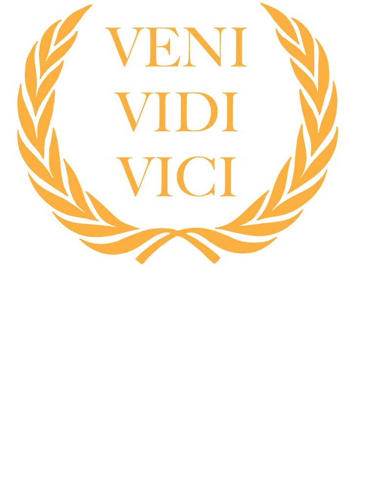 Veni. Vidi. Vici.