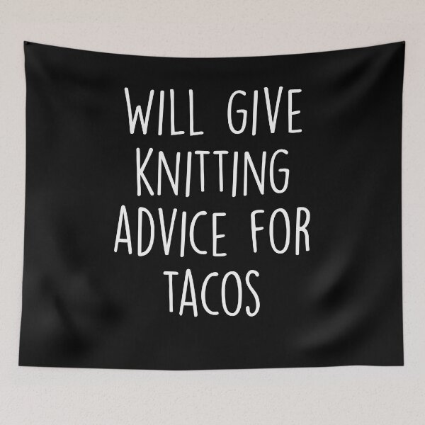 Item preview, Will give knitting advice for tacos ,knitting gift designed and sold by Noussairox.