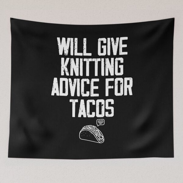 Item preview, Will give knitting advice for tacos ,knitting gift designed and sold by Noussairox.