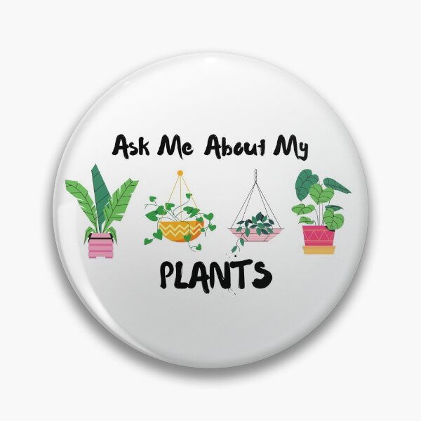 Item preview,  Ask Me About My Plants designed and sold by ArtIsSixthSense.