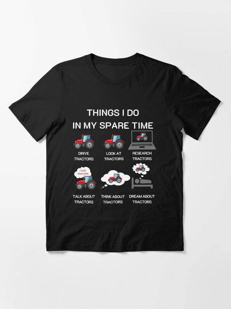 Thumbnail 3 of 7, Essential T-Shirt, THINGS I DO IN MY SPARE TIME TRACTOR Gift for dad funny farmer gift for farming lover designed and sold by ZakDzGeek.