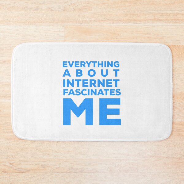Item preview, Internet Fascinates Me designed and sold by So Witcasm ?.