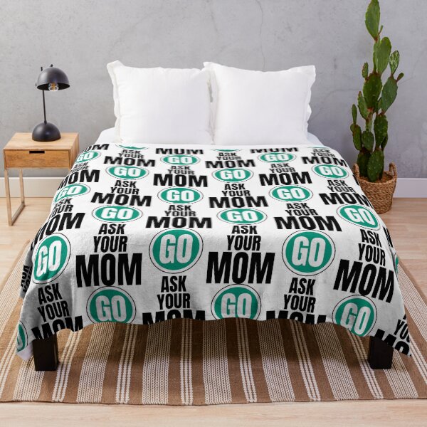 Item preview, Go ask your mom funny graphic designed and sold by PlusAdore.