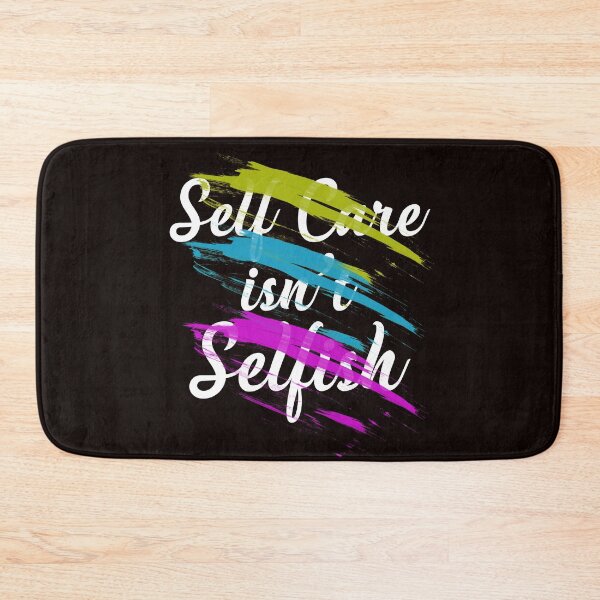 Item preview, self-care isnt selfish, be happy mental health matters  designed and sold by Majesticoo.