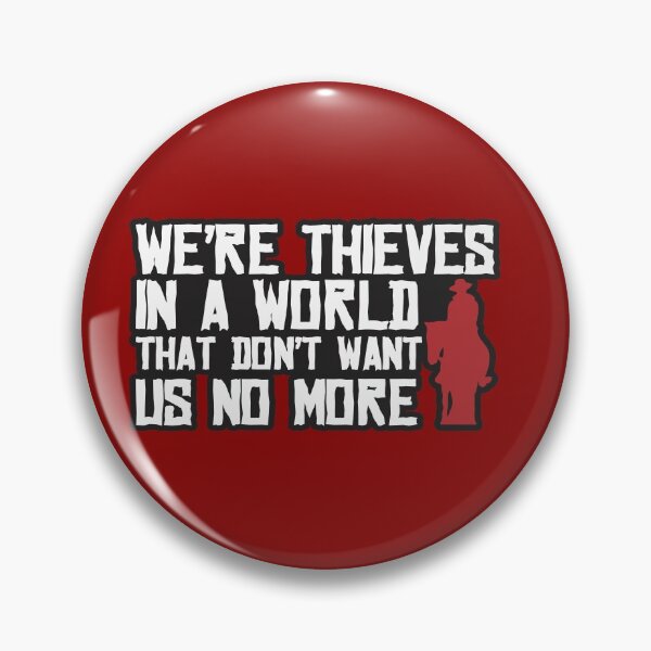 Item preview, Were thieve's in a world designed and sold by ZombieNinjas.
